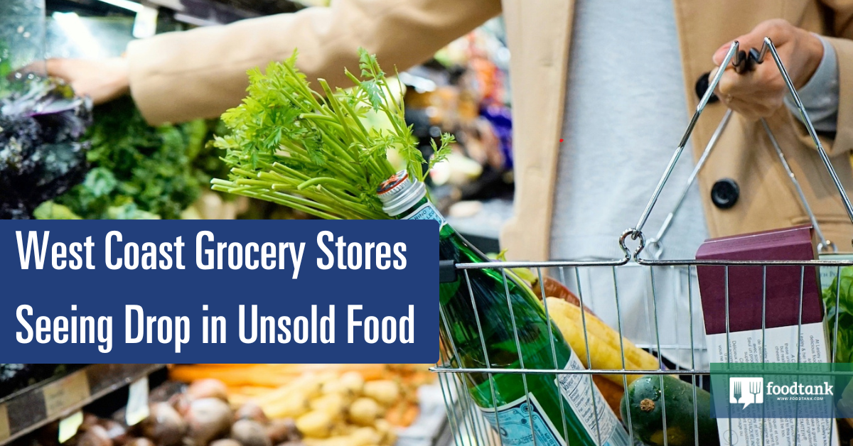 West Coast Grocery Stores Seeing Drop in Unsold Food – Food Tank